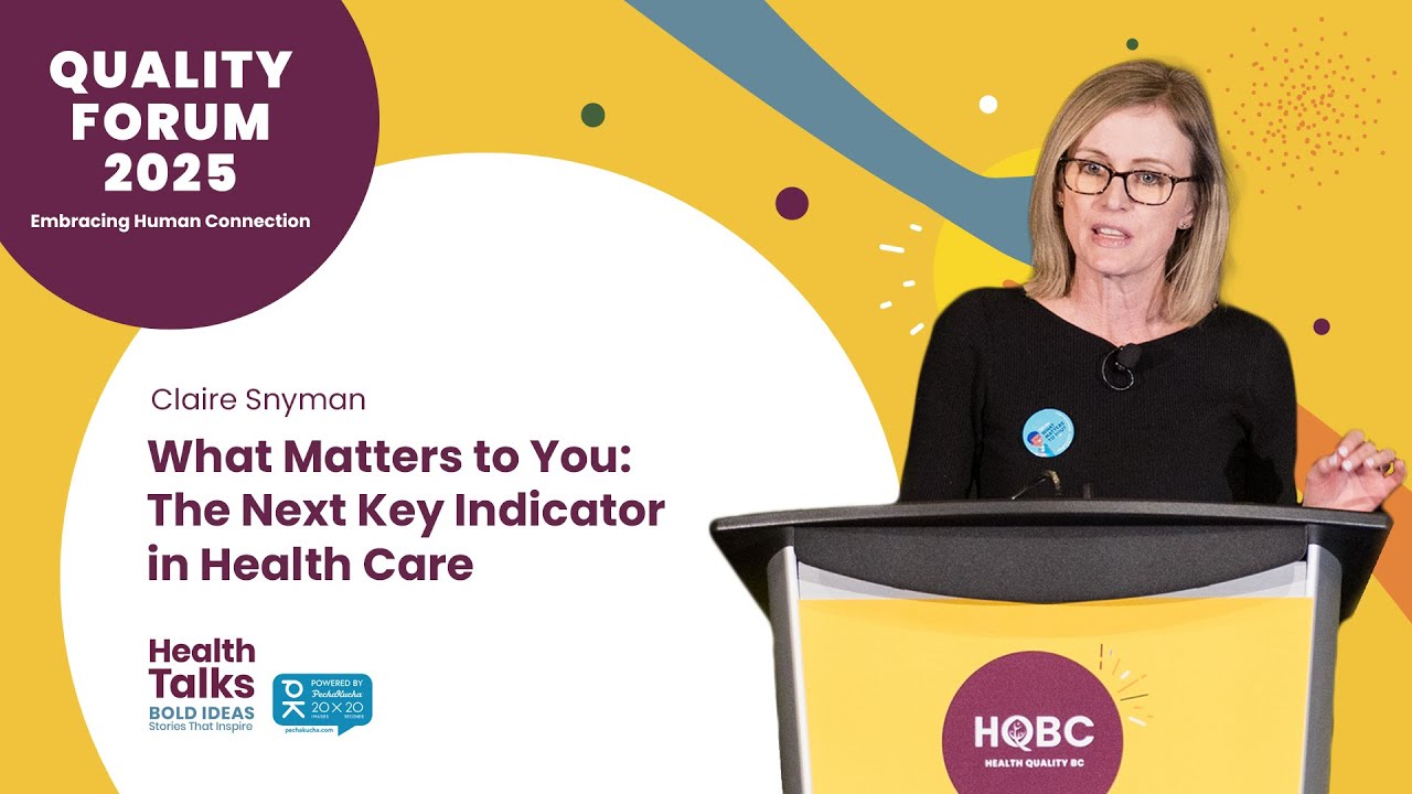 What Matters to You: The Next Key Indicator in Health Care