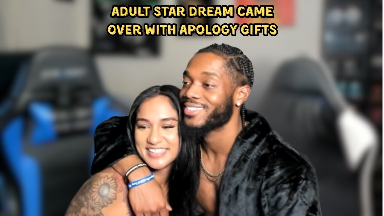 Adult Star Dream Came Back Over To Apologize And Had A Surprise...