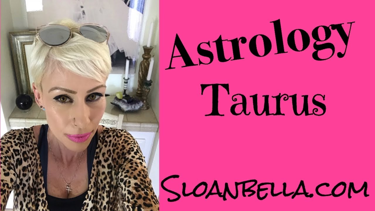 Sloan Bella Astrology Taurus the Feminine Fixed Earth Sign