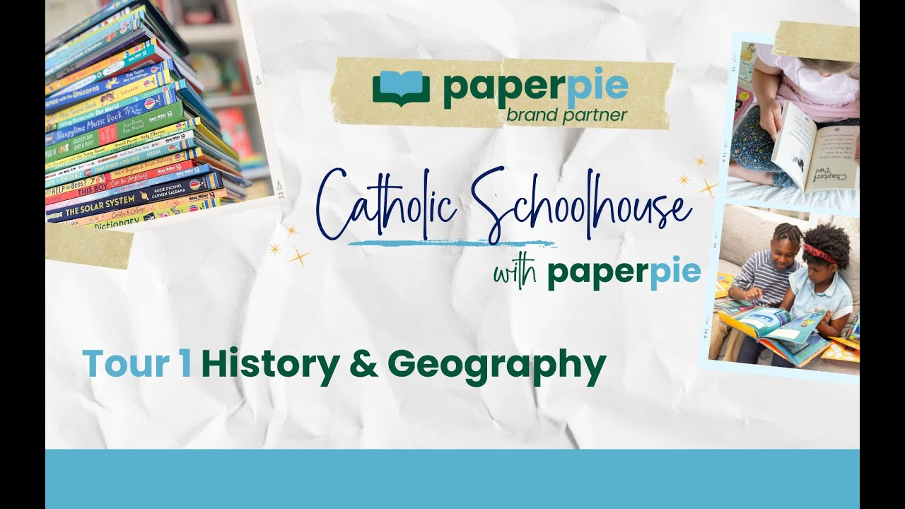 Catholic Schoolhouse Tour 1 History & Geography with PaperPie