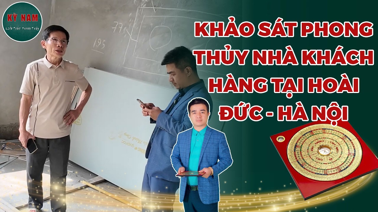 Khảo Sát Phong Thủy Nhà Khách Hàng tại Hoài Đức - Hà Nội