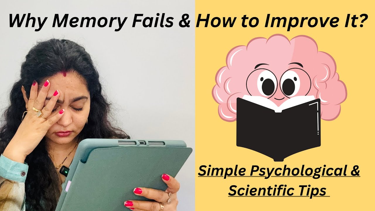 🧠 Why Memory Fails & How to Improve It | Simple Psychological & Scientific Tips 🧠