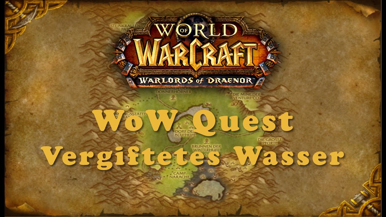 WoW Quest: Vergiftetes Wasser