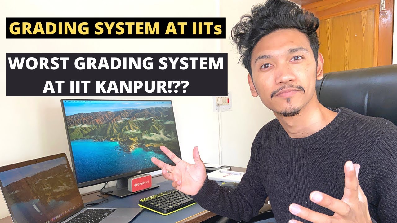 GRADING SYSTEM AT IITS | WORST GRADING SYSTEM AT IIT KANPUR?