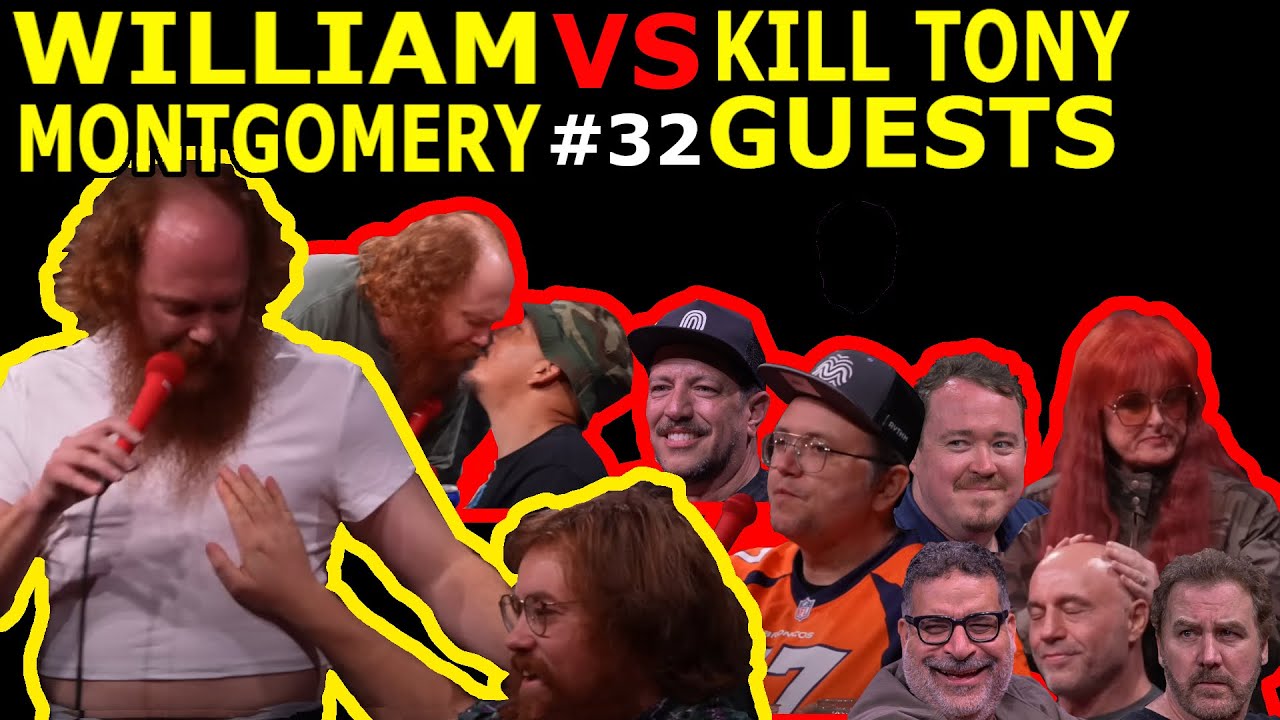 William Montgomery VS Kill Tony Guests #32