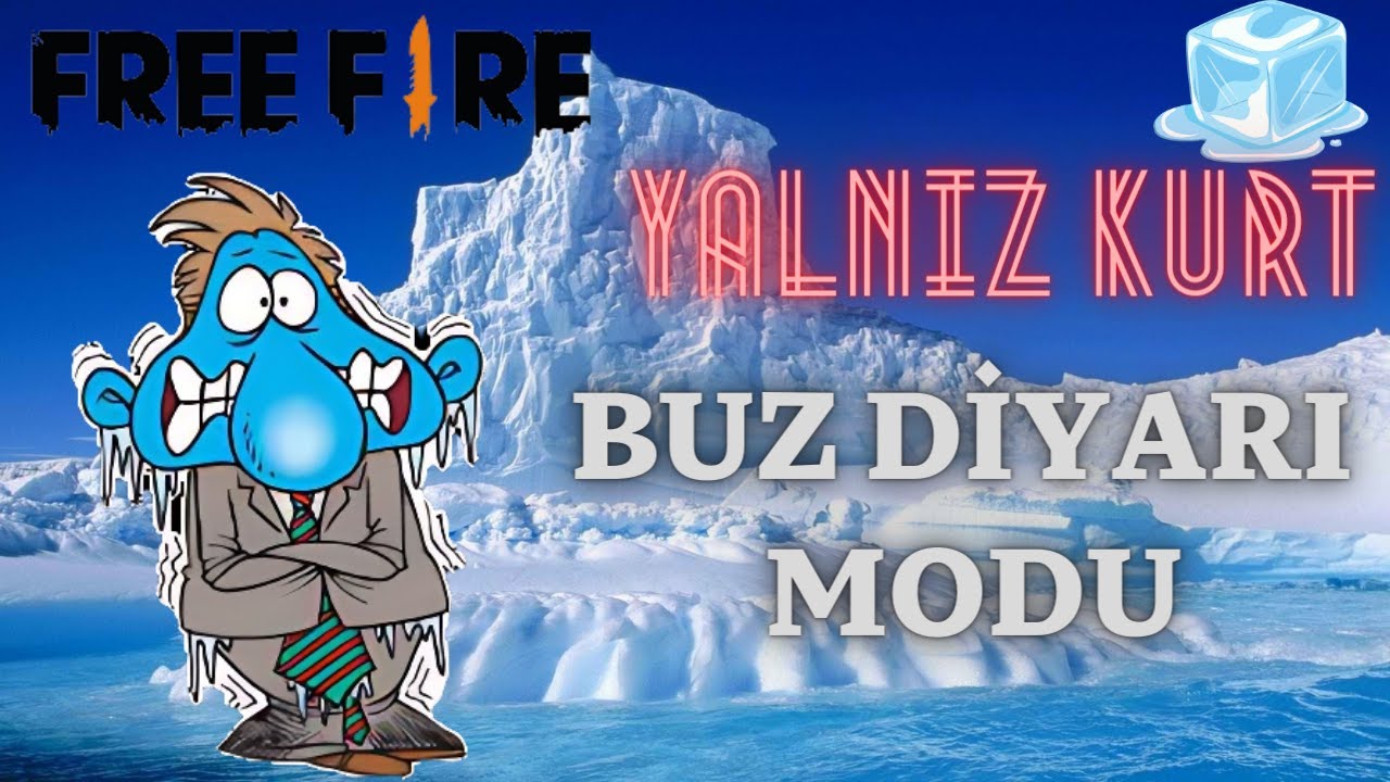 Buz Diyarı Modu/FREE FİRE/@ffoguz