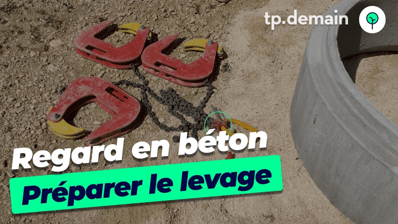 Préparer le Levage de regards béton