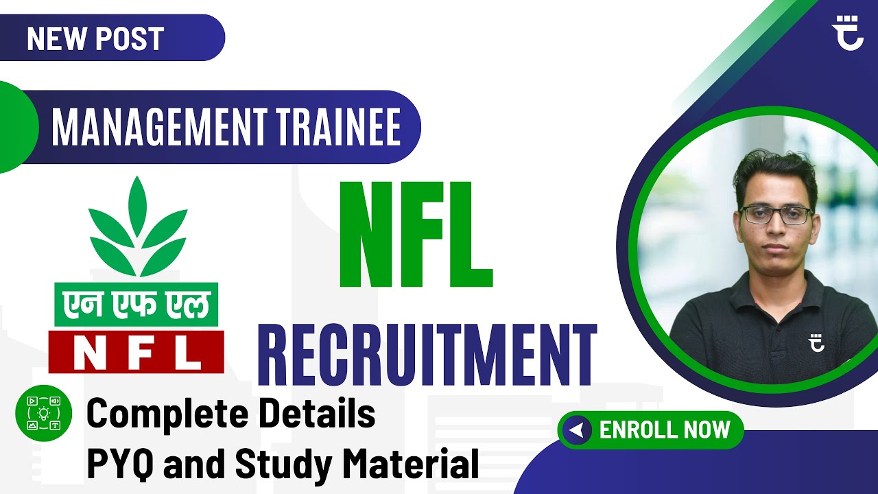 NFL Recruitment 2024 | Details, Exam Pattern & PYQs | Sumit Prajapati