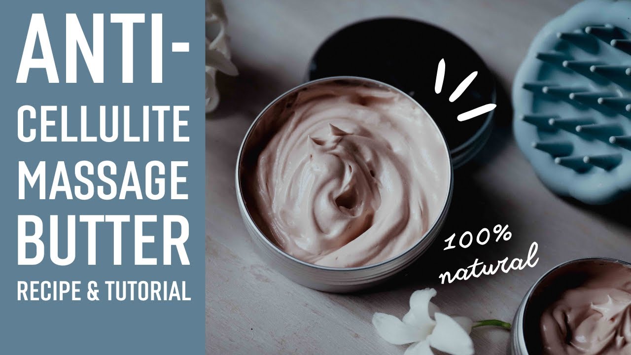 How To Make the ULTIMATE DIY Anti-Cellulite Massage Butter! 🤩