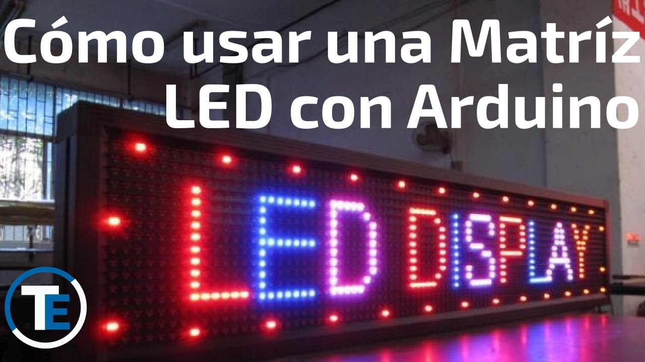 Cómo Usar una Matriz LED con Arduino