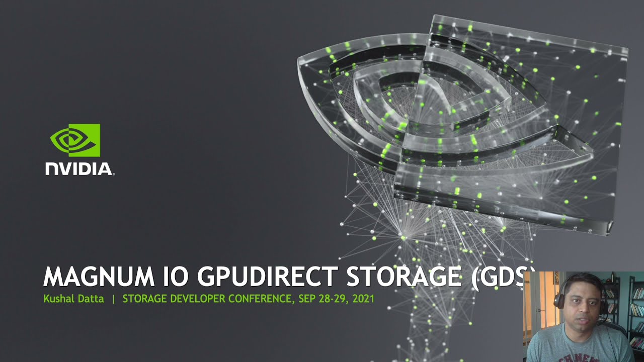 SDC2021: A Primer on GPUDirect Storage