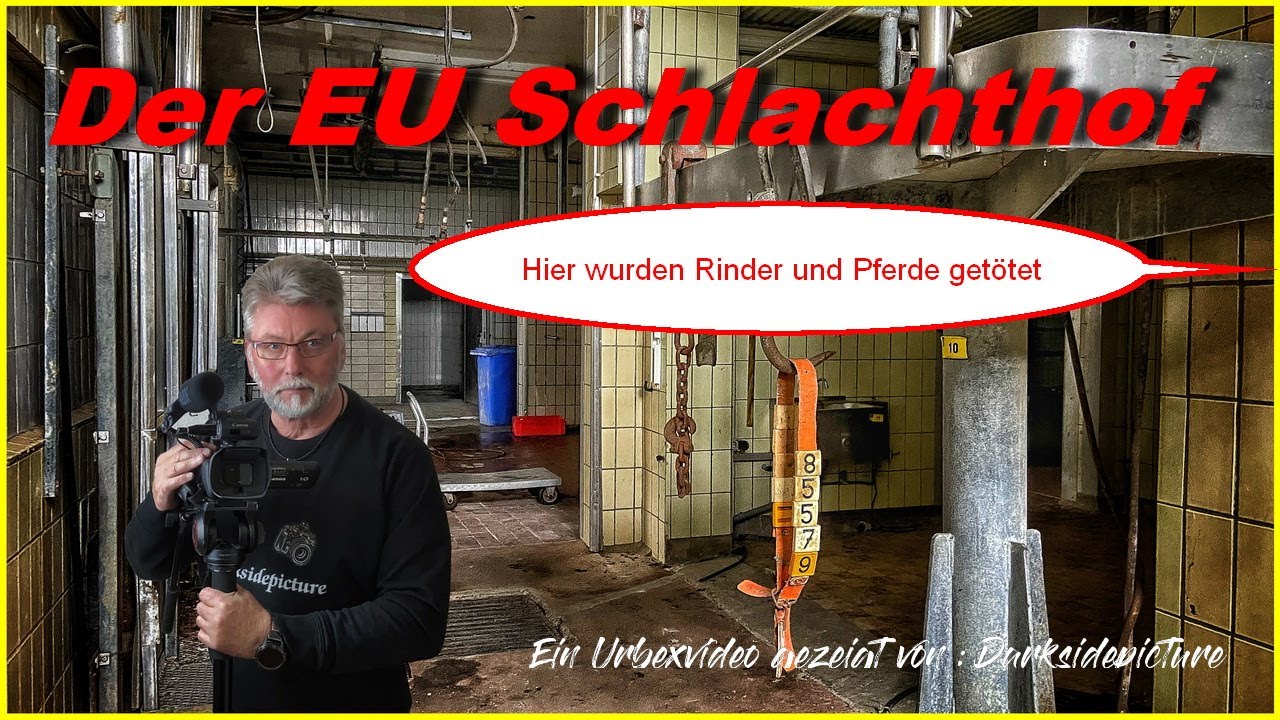 Der verlassene Schlachthof - Urbex - Lost Places - Urbex Deutschland