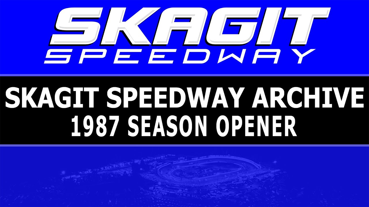 Skagit Speedway Archives | 1987 Season Opener | April 25, 1987