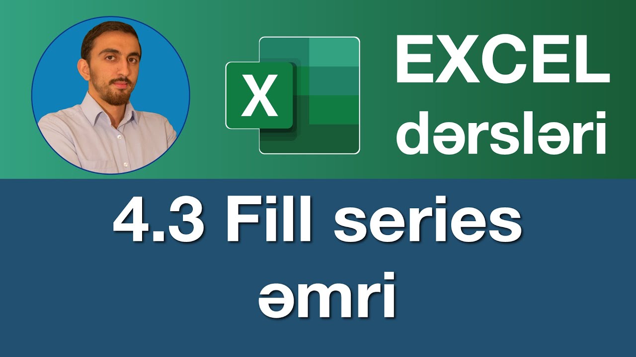Excel dərsləri - 4.3 Exceldə ədədlərin xanalarda sıralanması | Excel fill series