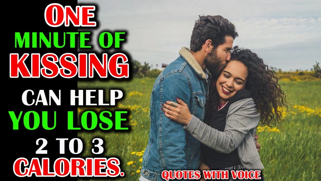 Amazing facts about kissing | Quotes with voice