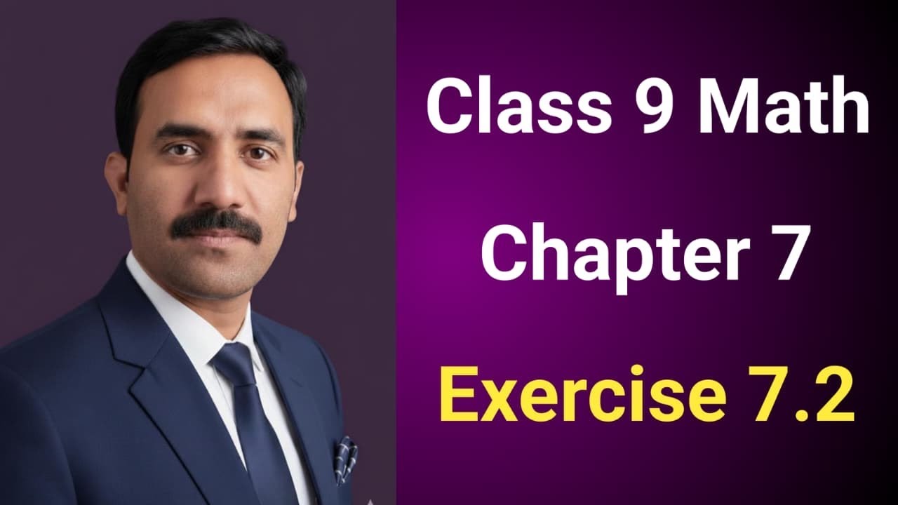 Class 9 Math Chapter 7 Exercise 7.2 Punjab Board | Class 9 Maths Unit 7 Exercise 7.2