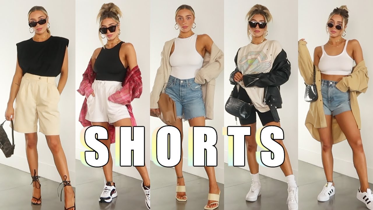 HOW TO STYLE SHORTS FOR SUMMER | BASICS, CHIC, EDGY, MORE