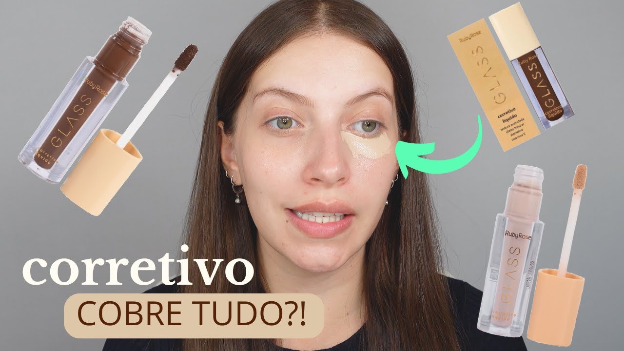 ESSE CORRETIVO NACIONAL COBRE TUDO! 😯 CORRETIVO GLASS RUBY ROSE