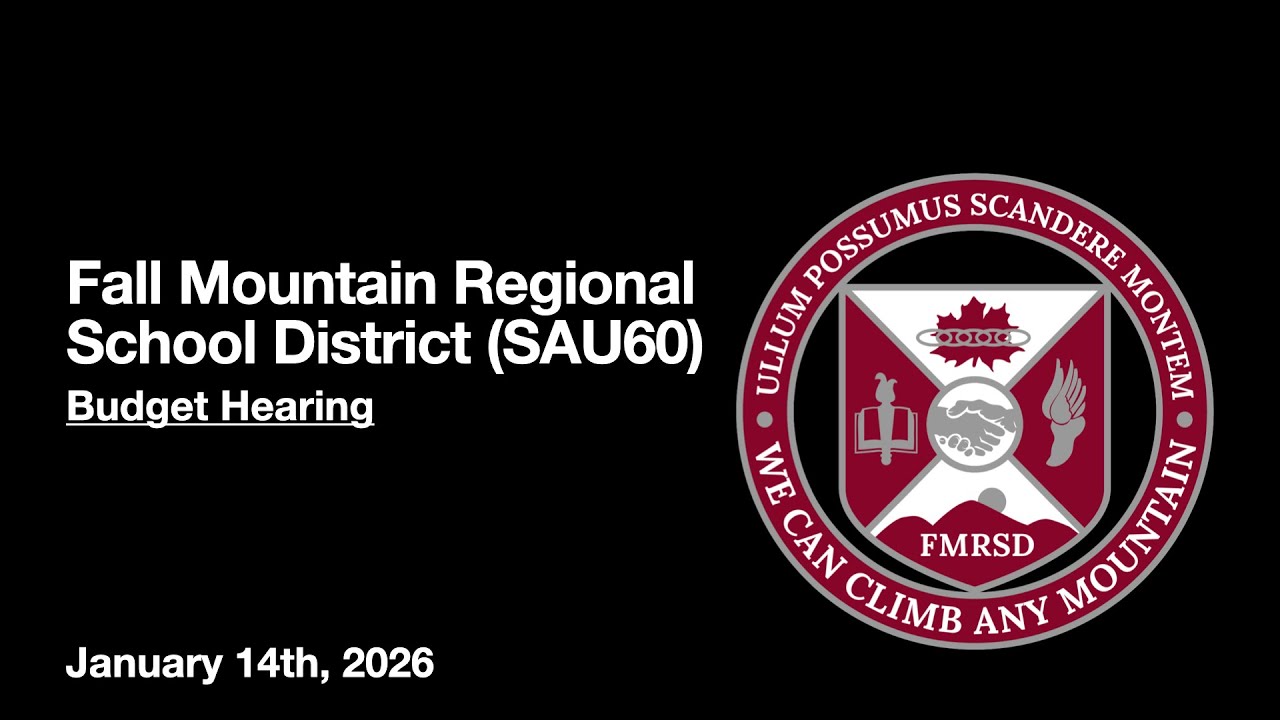 FMRSD (SAU60) - Budget Hearing - January 14th, 2026