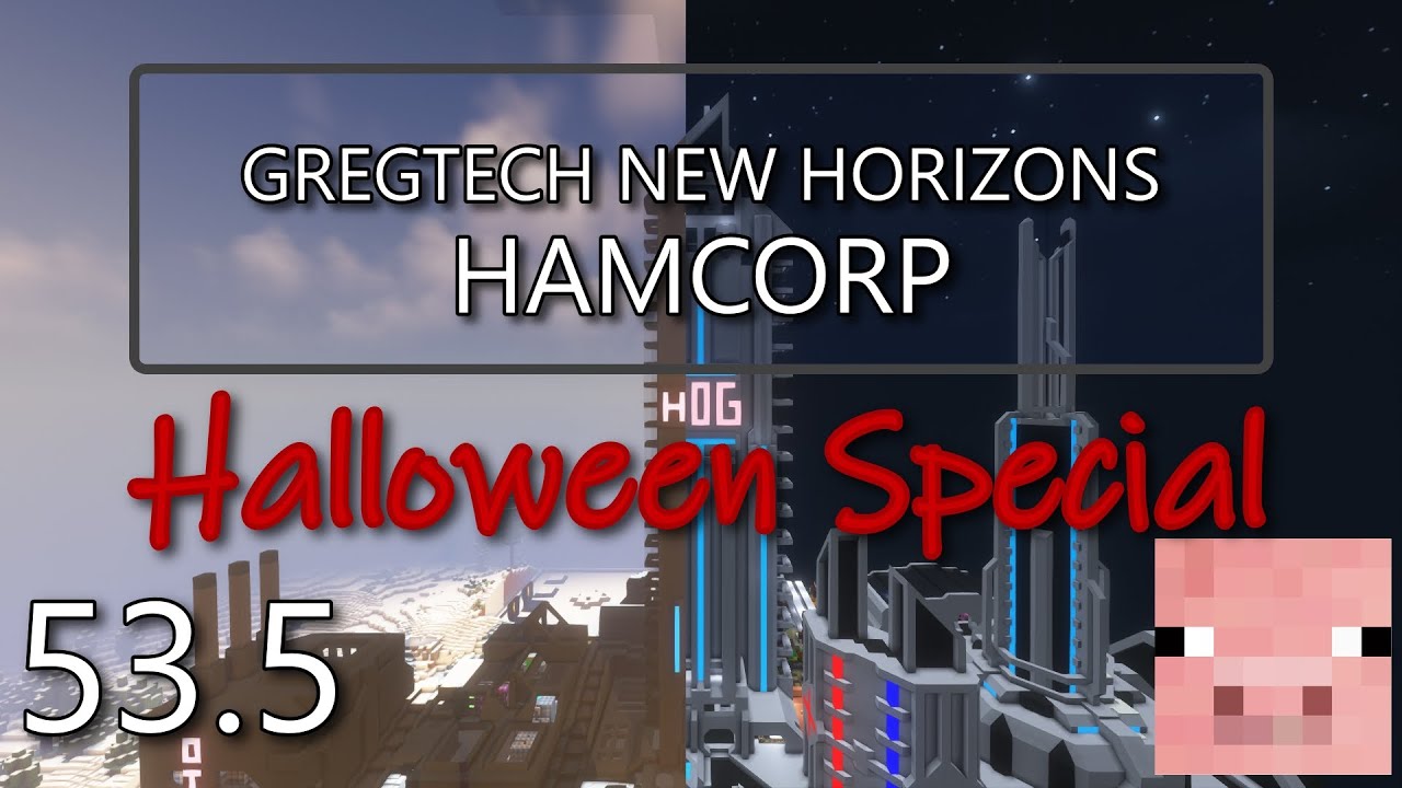 GregTech New Horizons E53.5: Hogtober Halloween Special!