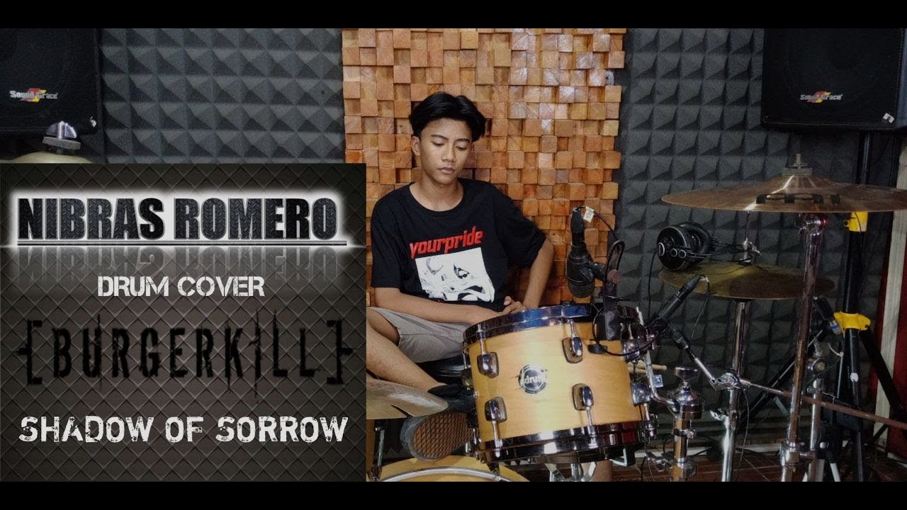 BURGERKILL - SHADOW OF SORROW (DRUM COVER) Nibras Romero