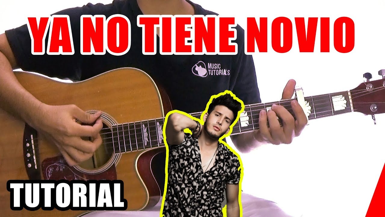 Cómo tocar Ya No Tiene Novio de Sebastian Yatra, Mau Y Ricky en Guitarra | Tutorial + PDF GRATIS