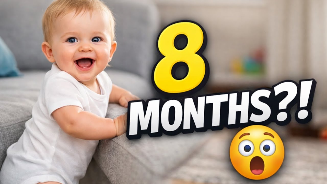8-Month Baby Development: The Signs Every Parent Should Watch This Month