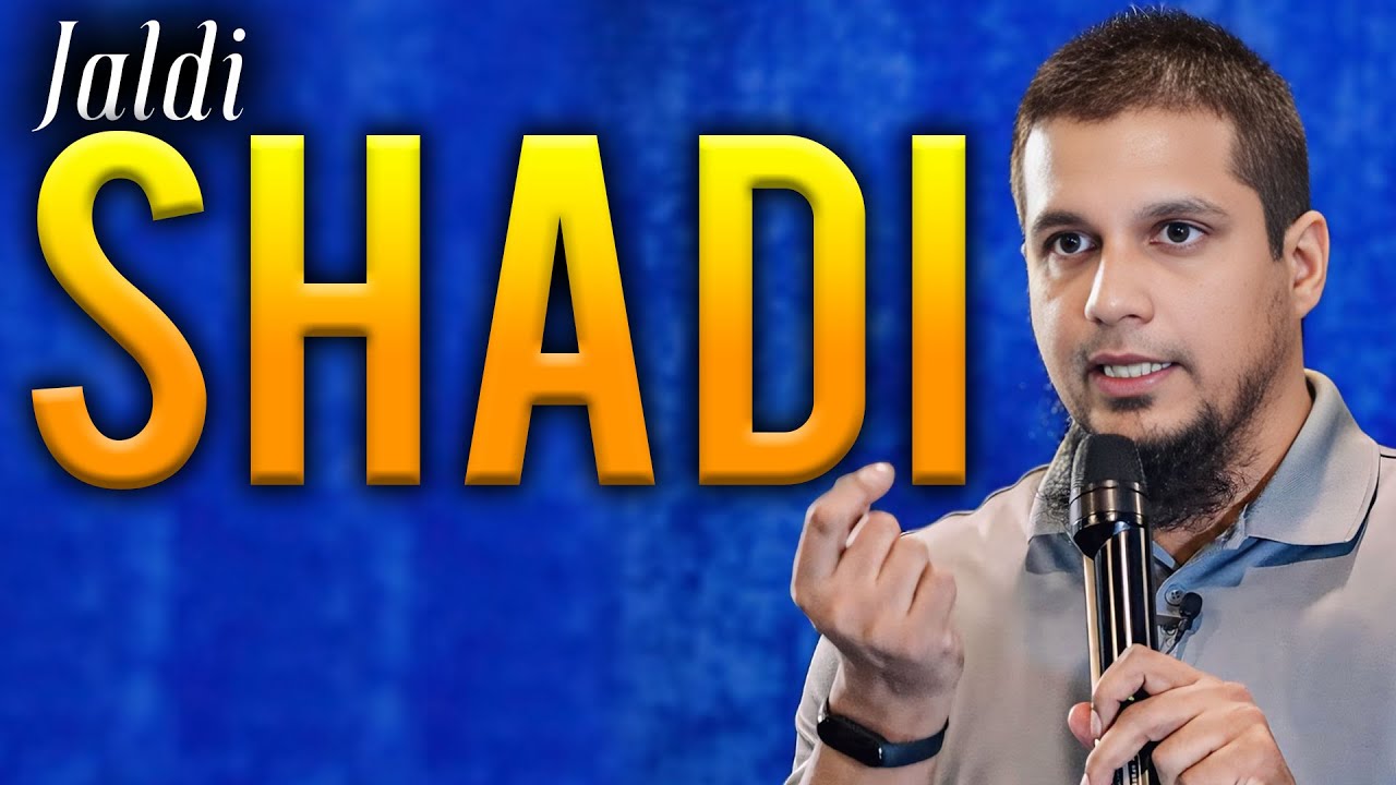Jaldi Shadi | Early Marriage in Islam || Muhammad Ali