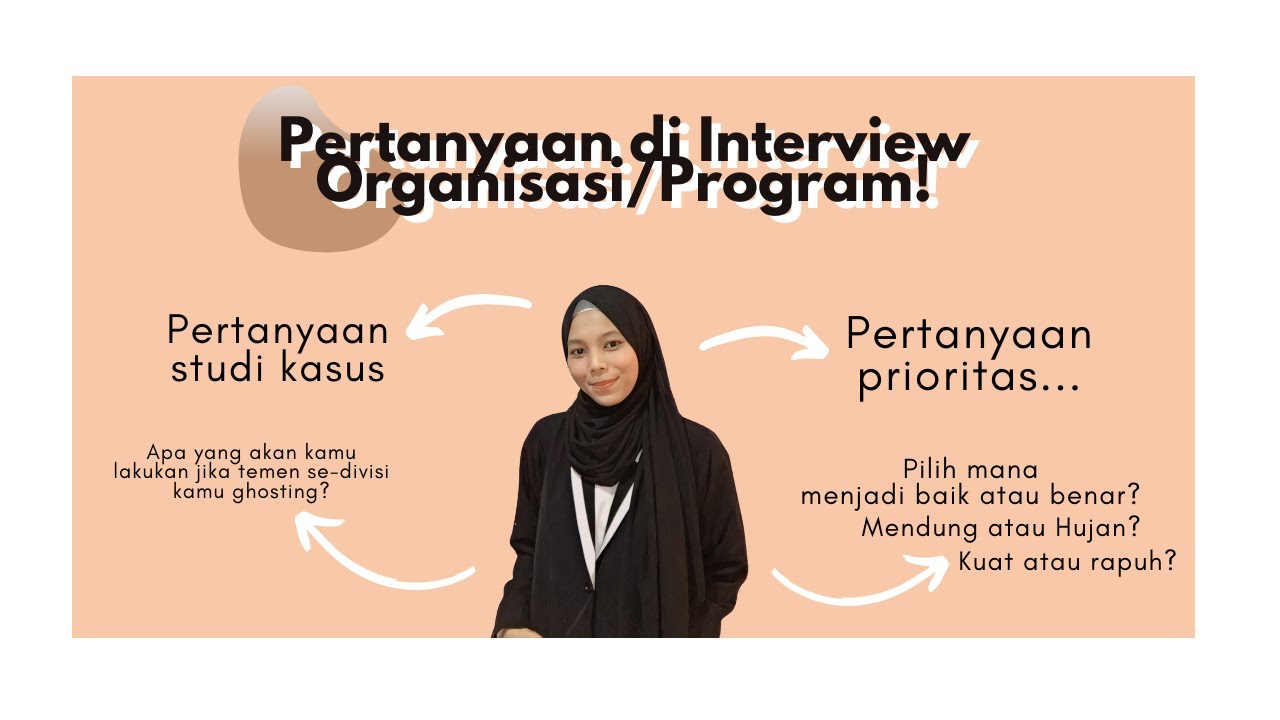 Interview : pertanyaan studi kasus & pertanyaan prioritas! -with some tips to answer.