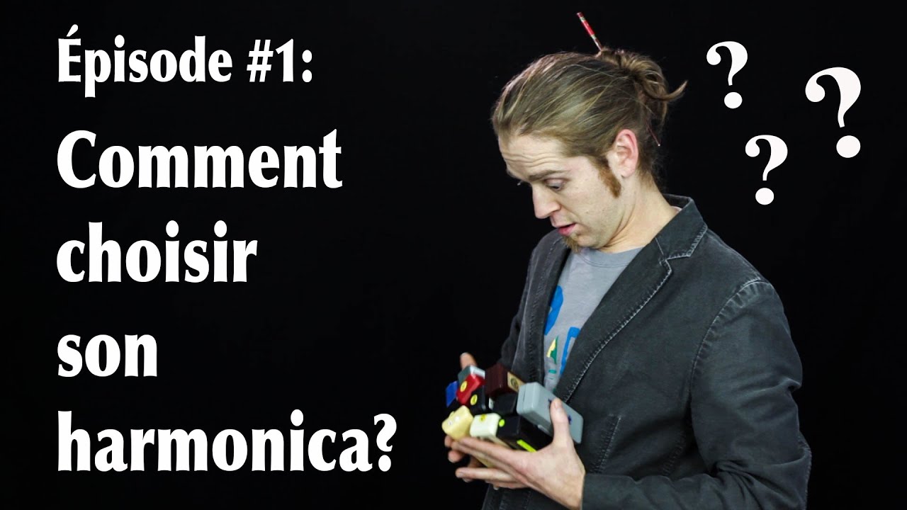 Comment choisir son harmonica