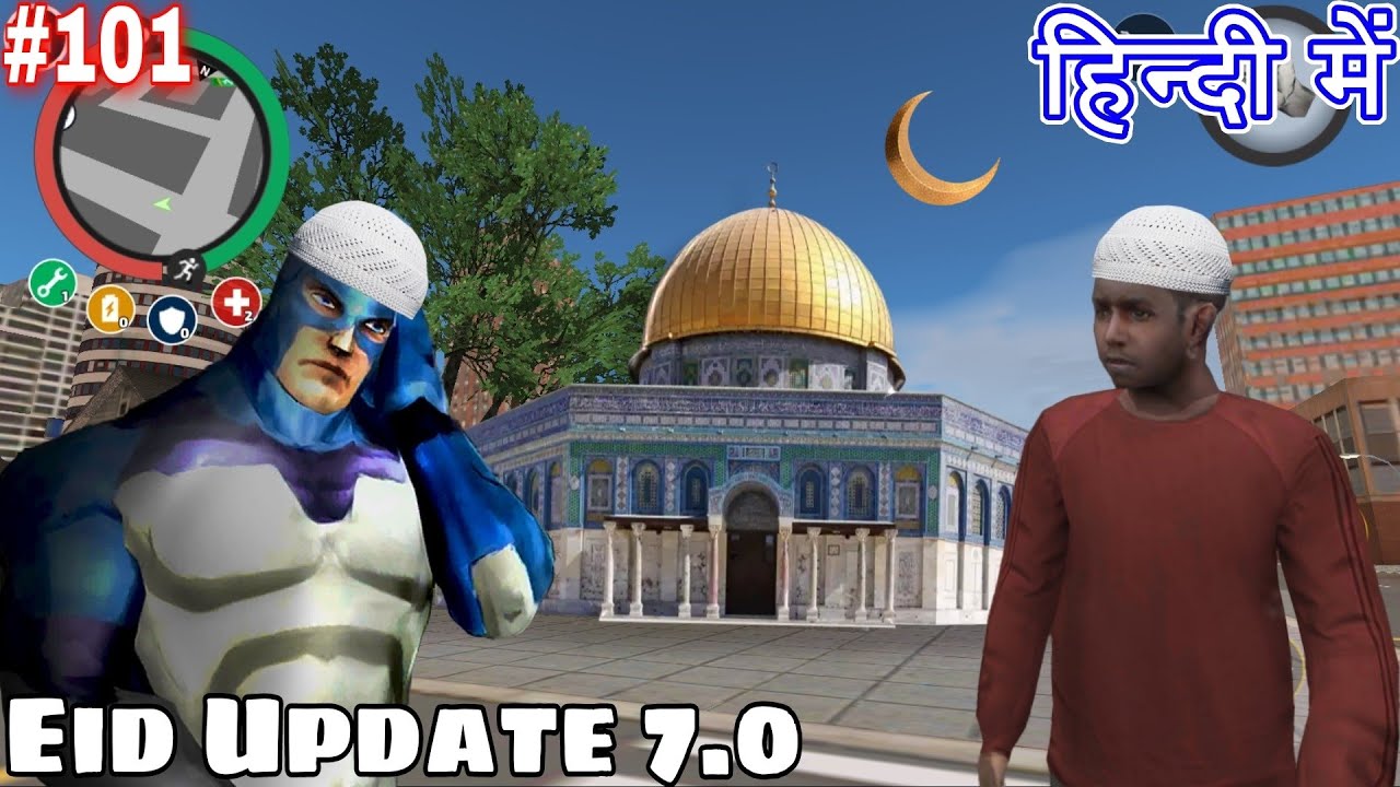 Eid Mubarak New Update 7.0 in Rope Hero Vice Town by Game Definition #eid #ramadan Ramzaan Tipson 3