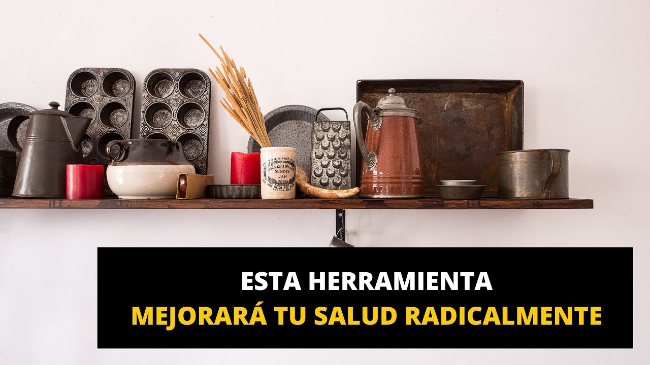 Cuando conozcas esta herramienta tu salud cambiará drásticamente