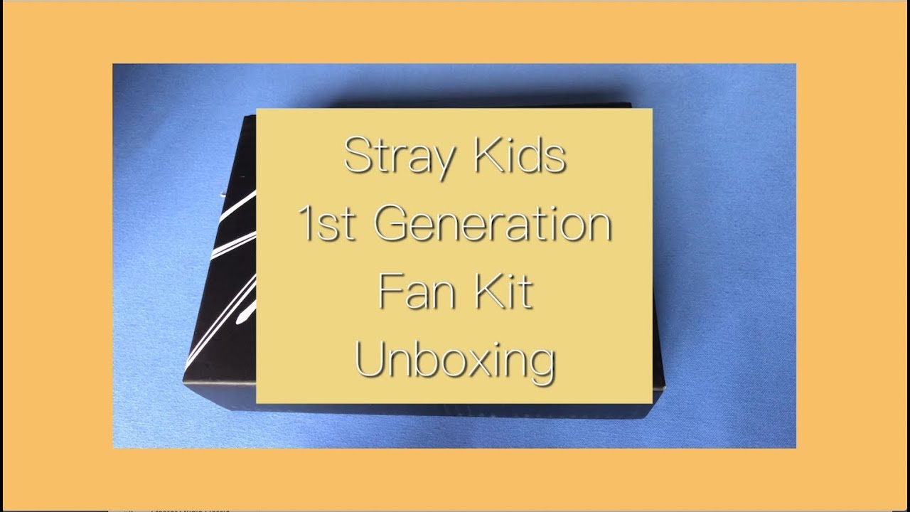 Stray Kids 1st Generation Fan Kit Unboxing - StayAK