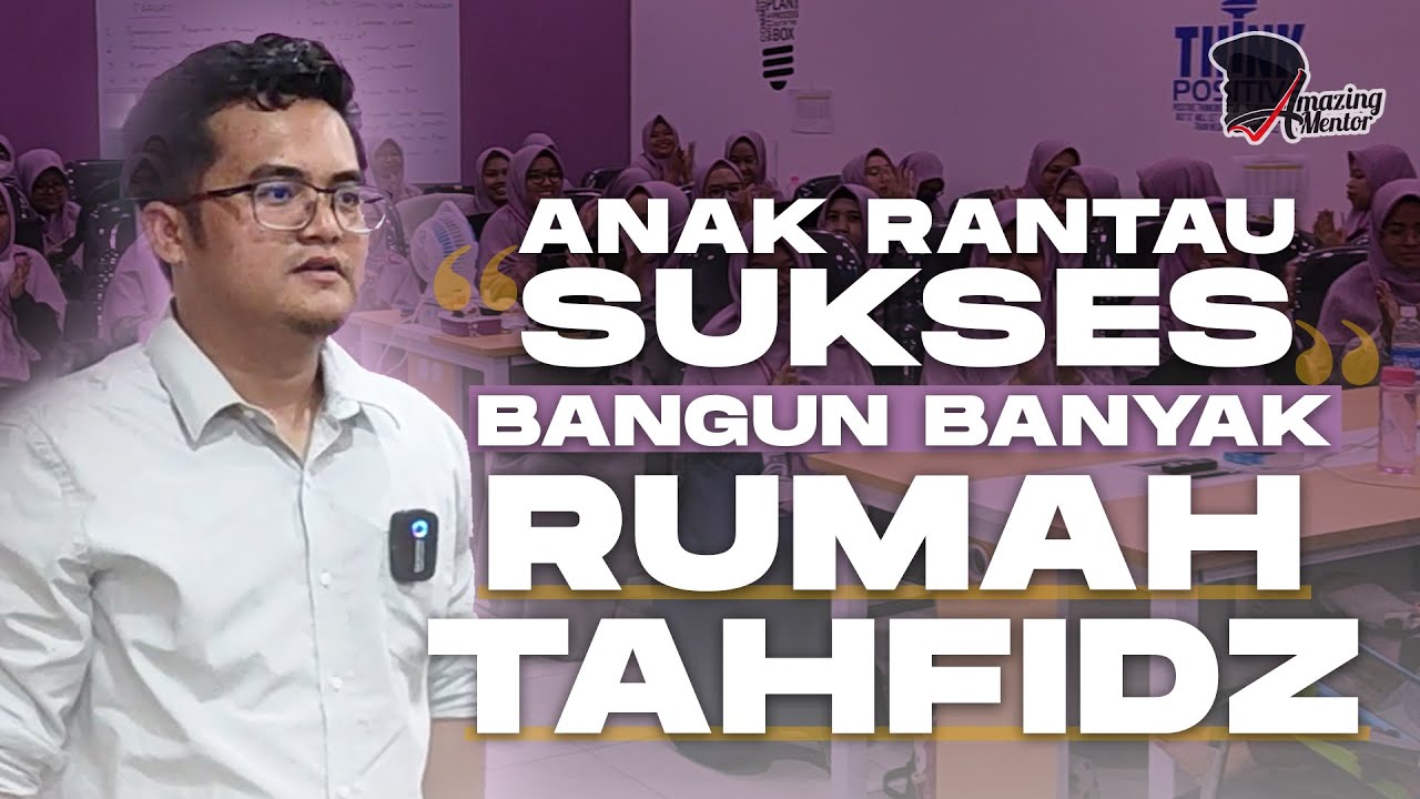 Anak Rantau Sukses Bangun Banyak Rumah Tahfidz | Rumah Tahfidz Al Fatihah | Andhyka Sedyawan Channel