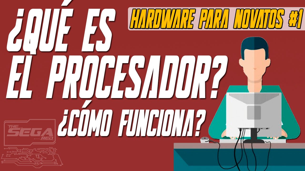 &iquest;Qu&eacute; es y C&oacute;mo Funciona el CPU o Procesador? | Hardware Para Novatos
