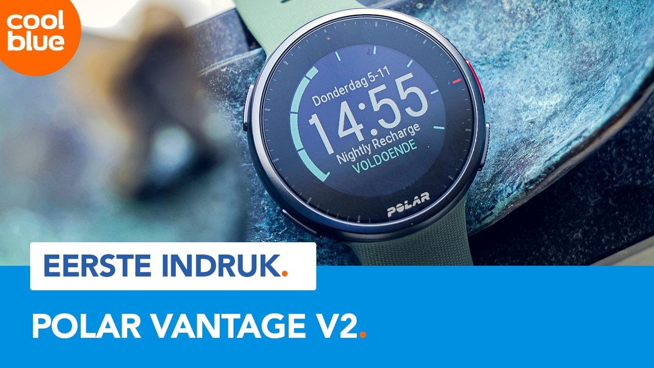 Polar Vantage V2 - Eerste indruk