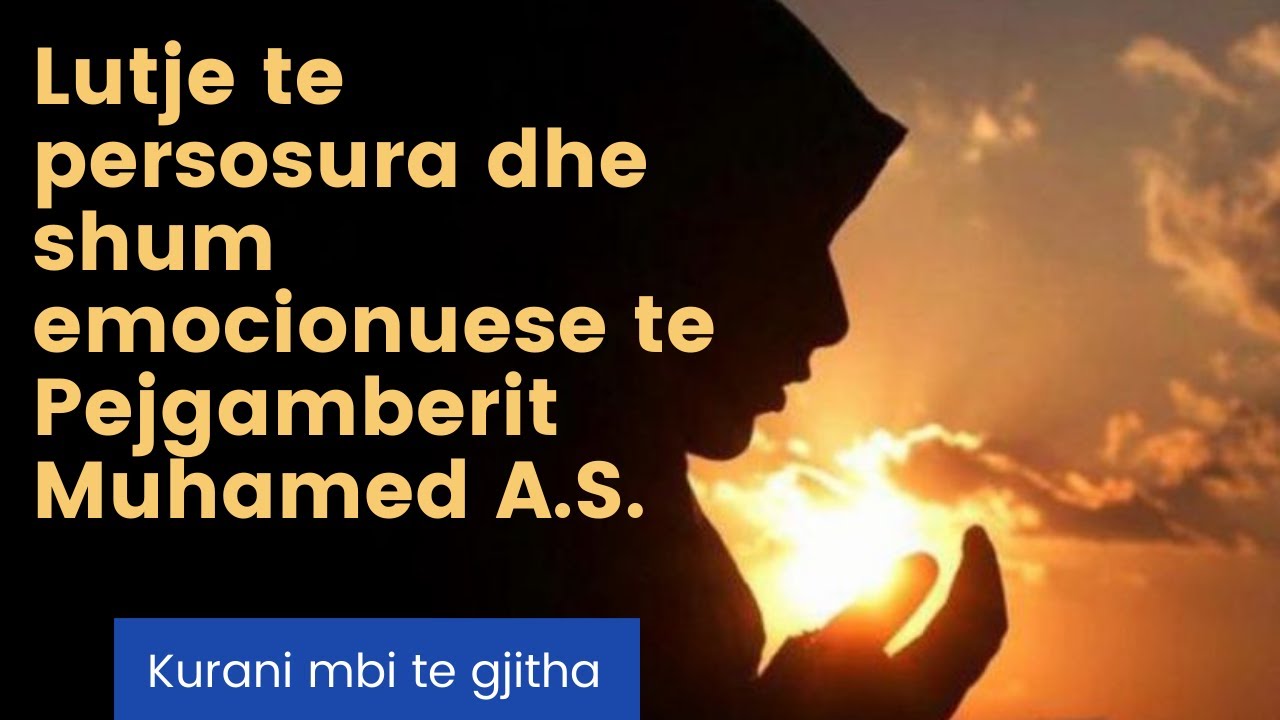 Lutje islame te pejgamberit Muhamed A.S.