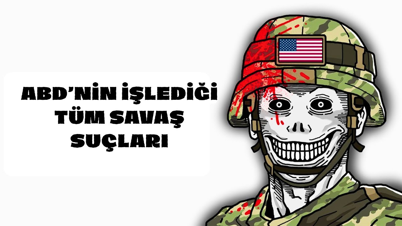 ABD'nin İşlediği Tüm Önemli Savaş Suçları, 15 Dakikada