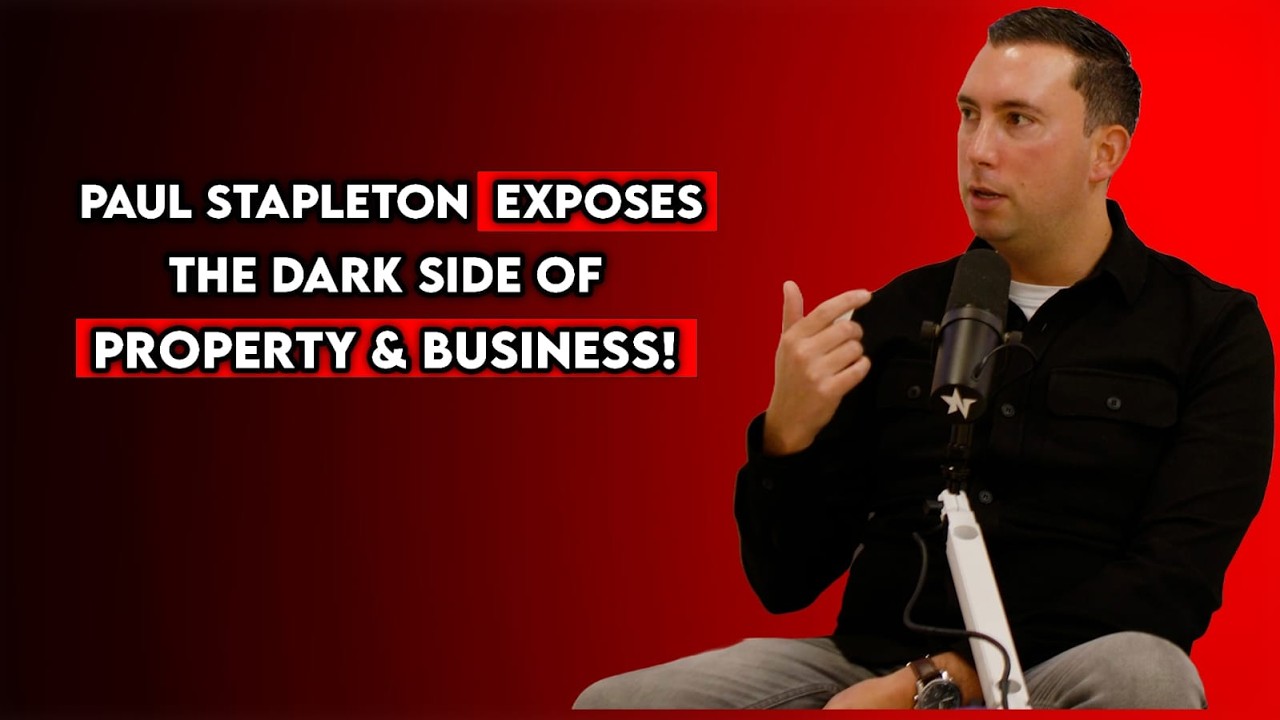 Dark Side of Property, Investing Secrets & More | Paul Stapleton