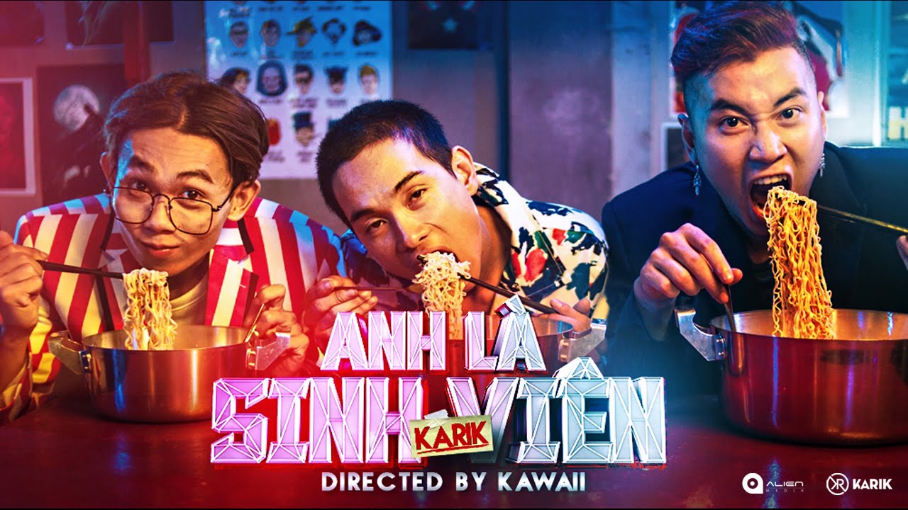 Karik X Daniel Mastro - Anh L&agrave; Sinh Vi&ecirc;n | Official MV