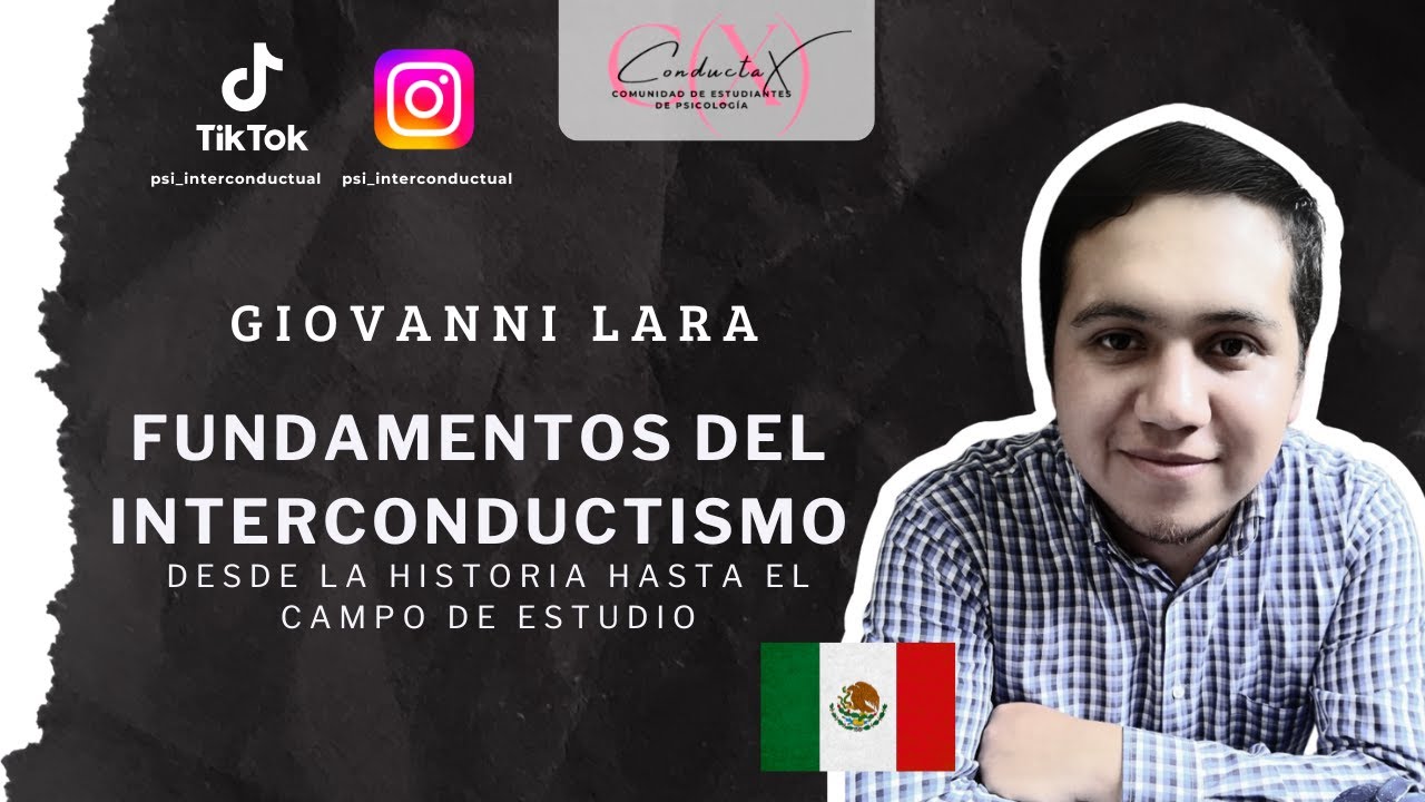 FUNDAMENTOS DEL INTERCONDUCTISMO- GIOVANNI LARA PSICOLOG&Iacute;A INTERCONDUCTUAL