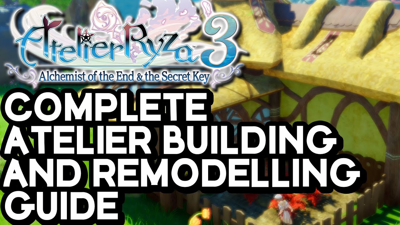 Atelier Ryza 3 Полное руководство по бонусным эффектам для Atelier Remodel FOCUS LAB FIRST