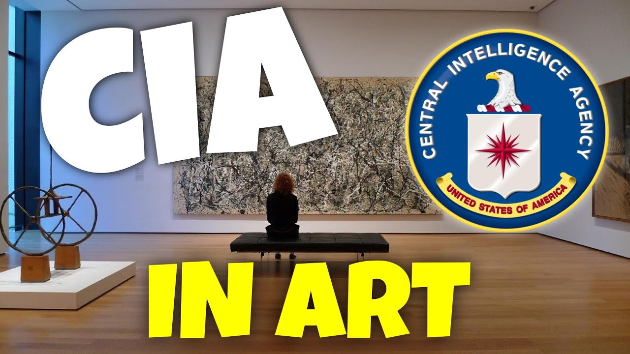 CIA in the Art World: The Cold War&rsquo;s Secret Cultural Weapon - CIA Series Pt 4