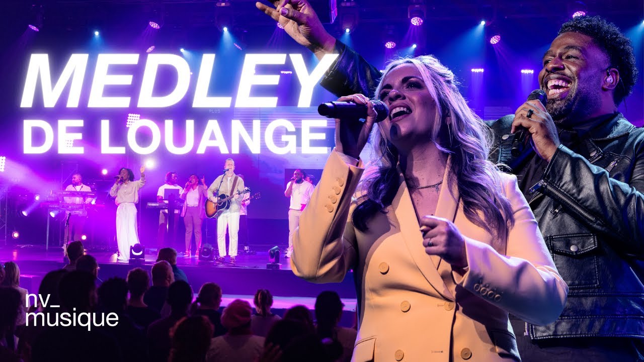 Medley de Louange - NV Musique
