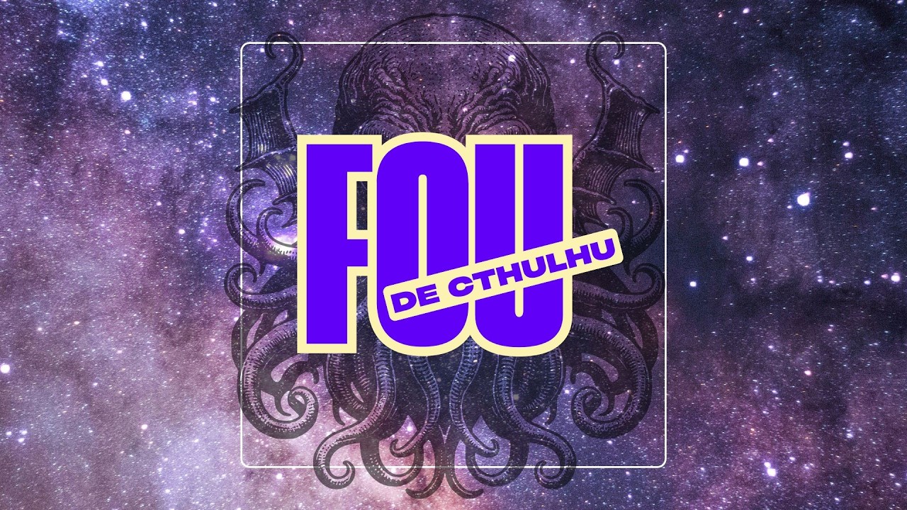 Fou de Cthulhu #1 - Pourquoi ce succès depuis 1981?