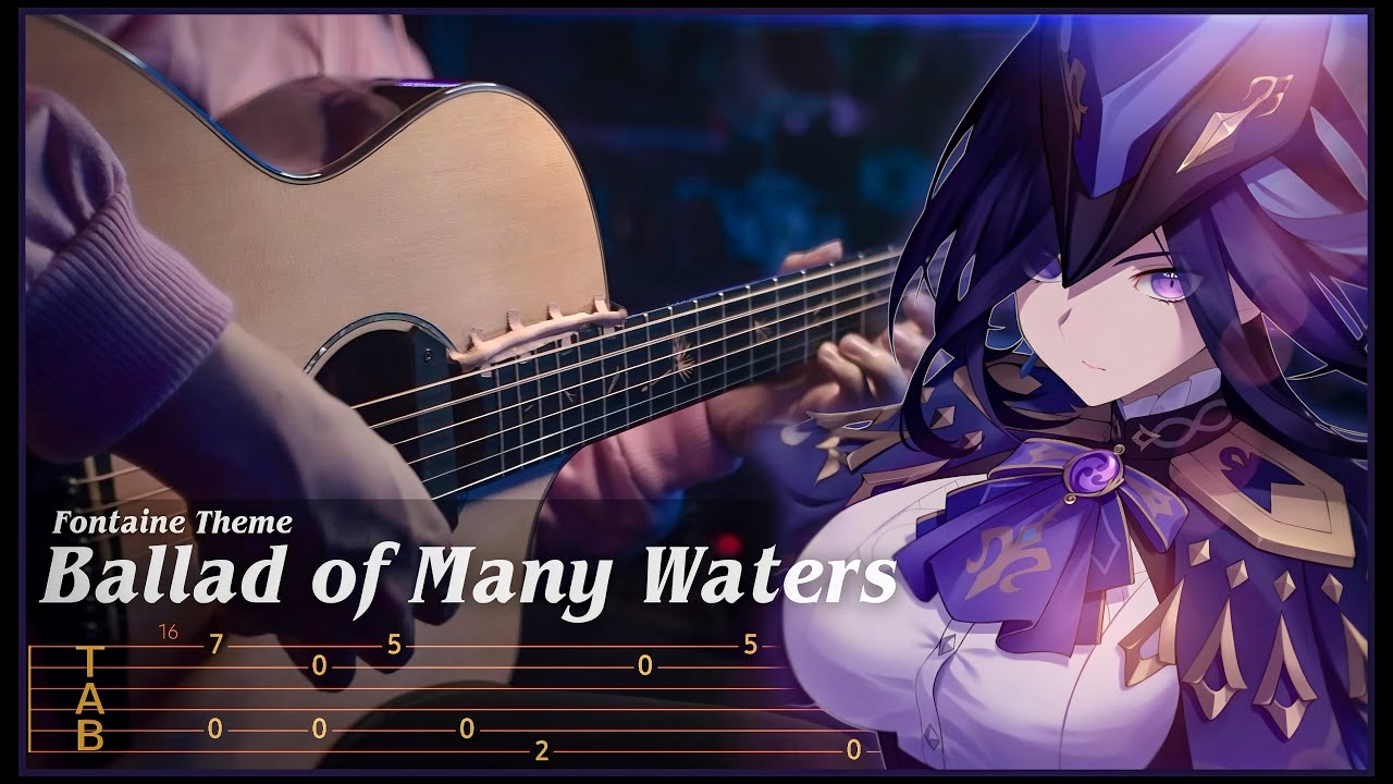Ballad of Many Waters - Fontaine Theme on Fingerstyle Guitar GENSHIN IMPACT [TAB/TUTORIAL]