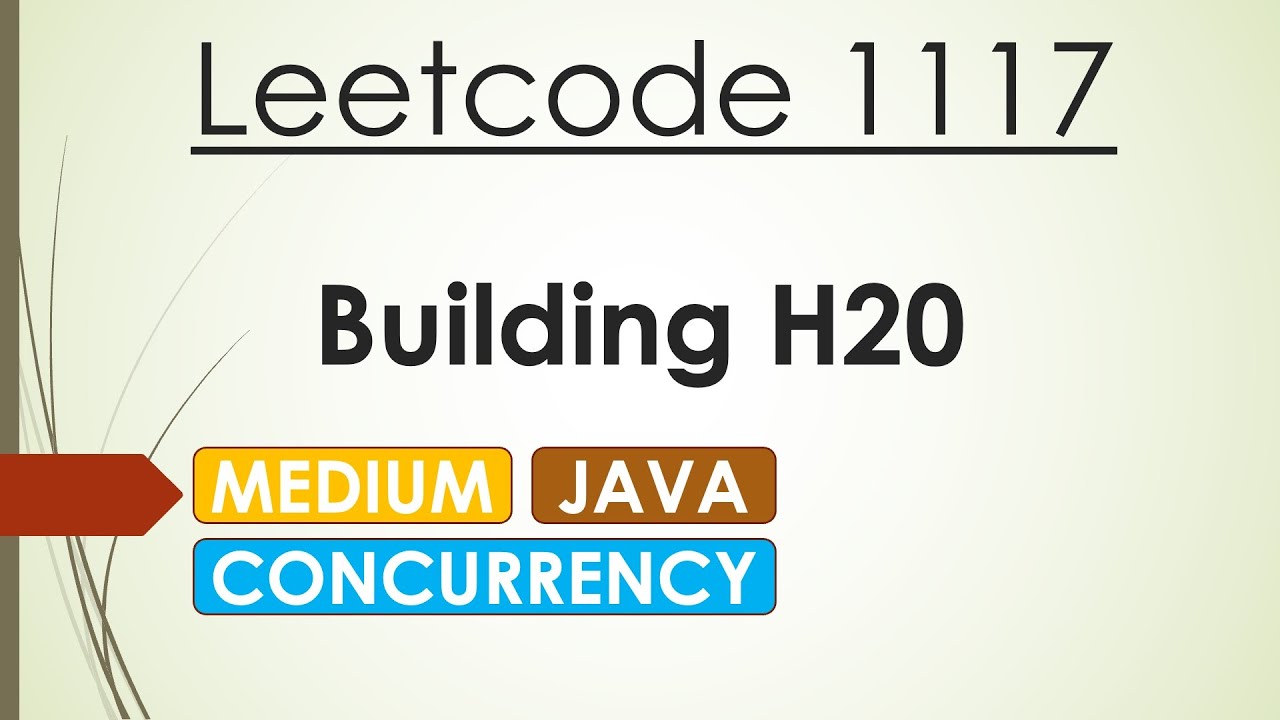 Leetcode 1117 Building H20 (Java Concurrency)