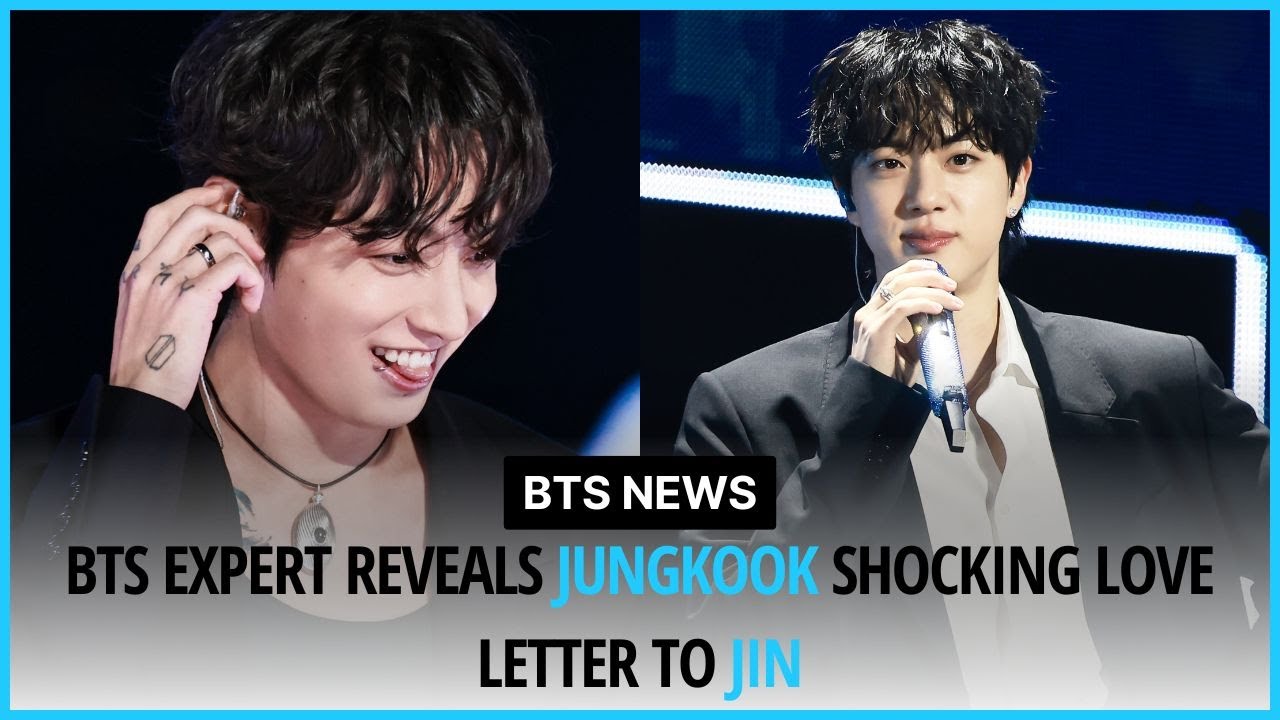 Эксперт BTS раскрывает шокирующее любовное письмо Чонгука Джину