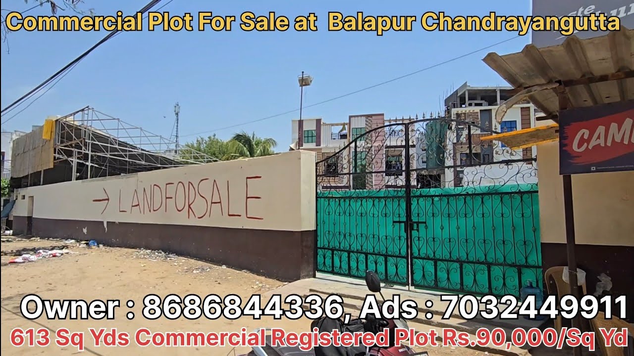 613 SqYd Double Road Commercial Registered #propertyforsale at Balapur ChandrayanGutta Road Hydrabad