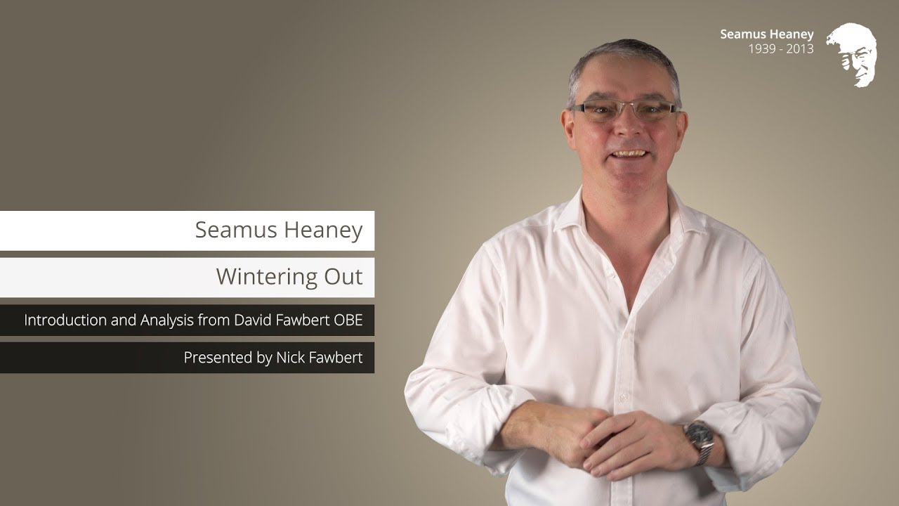 Seamus Heaney | Collections | 1972 | Wintering Out | Foreword